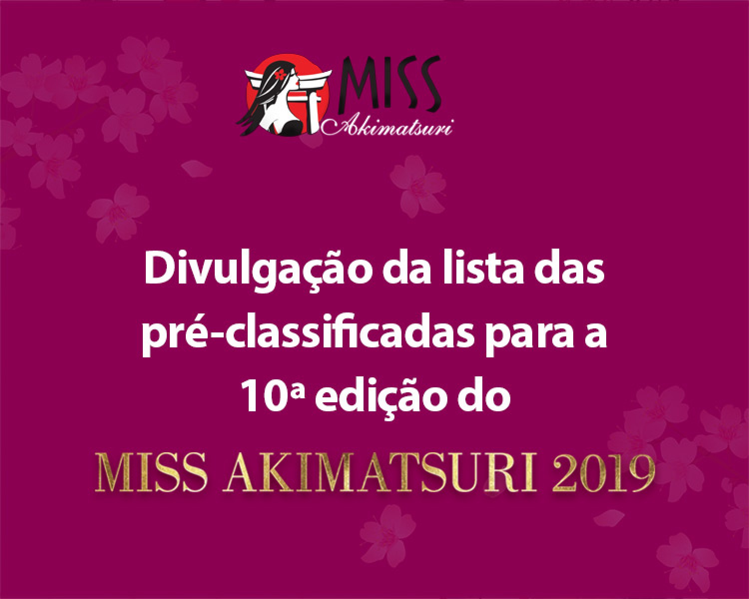 Img: Concurso Miss Akimatsuri divulga pré-classificadas para a 10a edição 