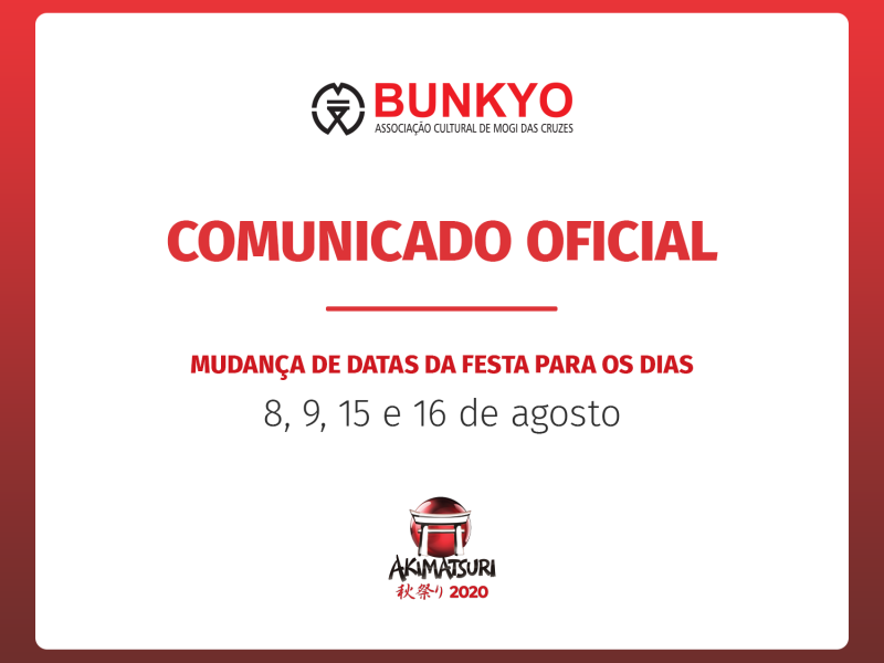 Img: COMUNICADO OFICIAL: Akimatsuri 2020 será adiado para os dias 8, 9, 15 e 16 de agosto